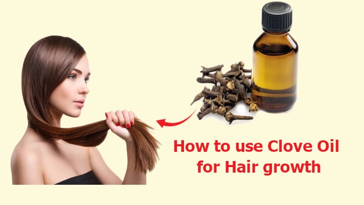 7 Ways How to use Clove Oil for Hair Growth and Hair Fall